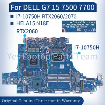 Za DELL G7 15 7500 7700 Laptop Mainboard HELA15 N18E 80W TTHVM 0TTHVM CN-0TTHVM I7-10750H RTX2060/2070 6GB Zvezek Motherboard